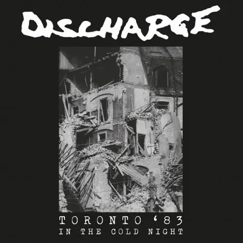 Album artwork for In the Cold Night - Toronto 1983 by Discharge