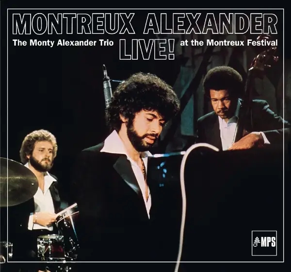 Album artwork for Montreux Alexander-Live! At The Montreux Festival by Monty Trio Alexander