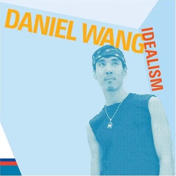 Album artwork for Idealism 2005 by Daniel Wang