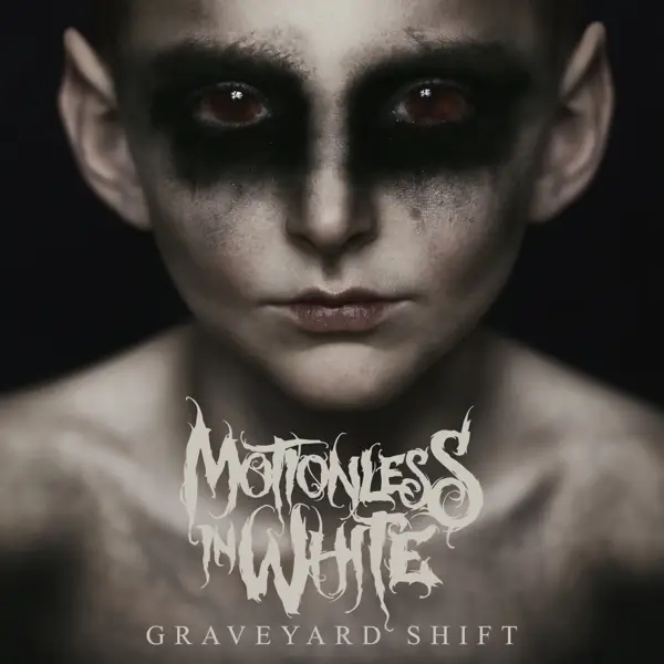 Album artwork for Graveyard Shift by Motionless In White