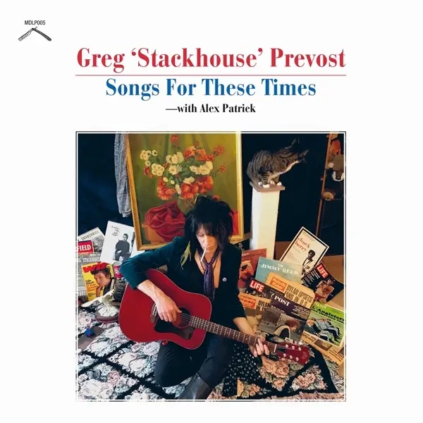 Album artwork for Songs For These Times by Greg 'Stackhouse' Prevost