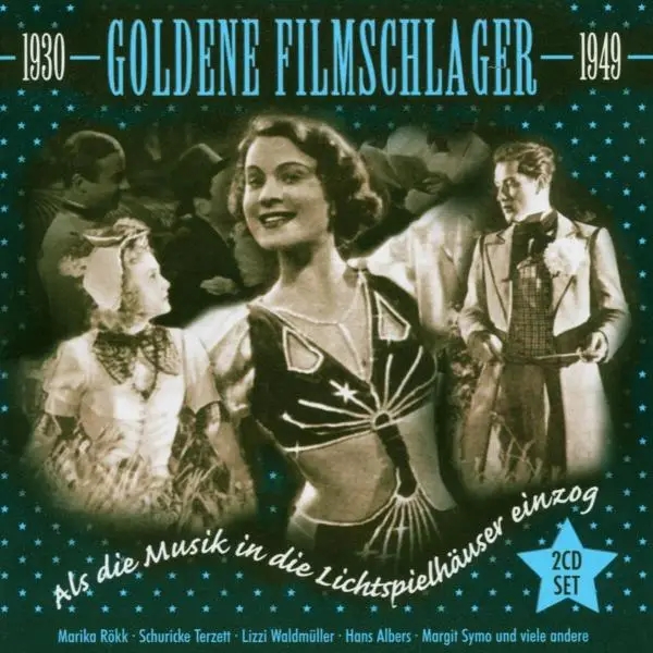 Album artwork for Goldene Filmschlager 1930-1949 by Various