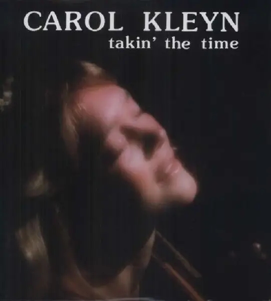 Album artwork for Takin' The Time by Carol Kleyn