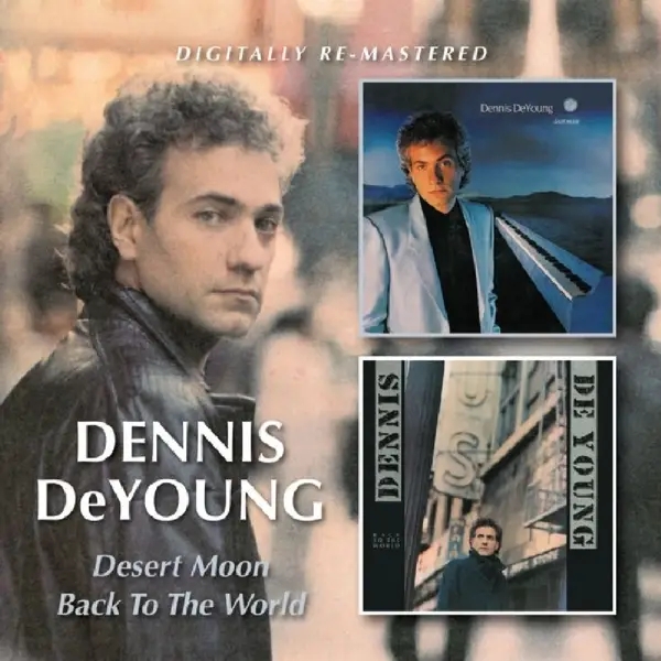Album artwork for Desert Moon/Back To The World by Dennis Deyoung