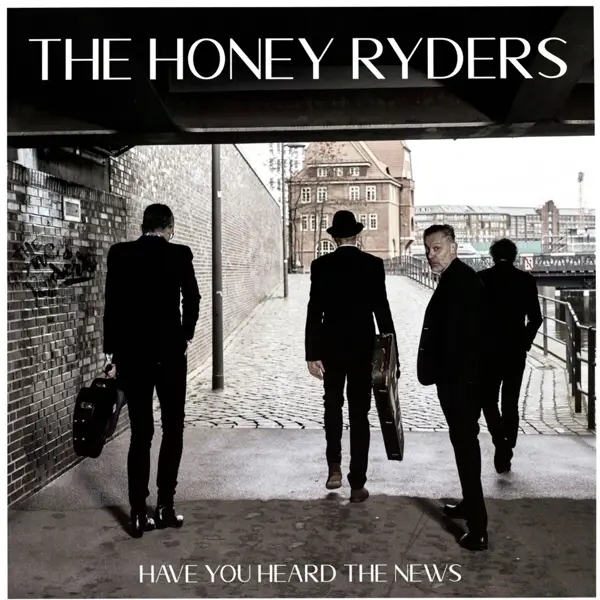 Album artwork for Have You Heard The News by The Honey Ryders