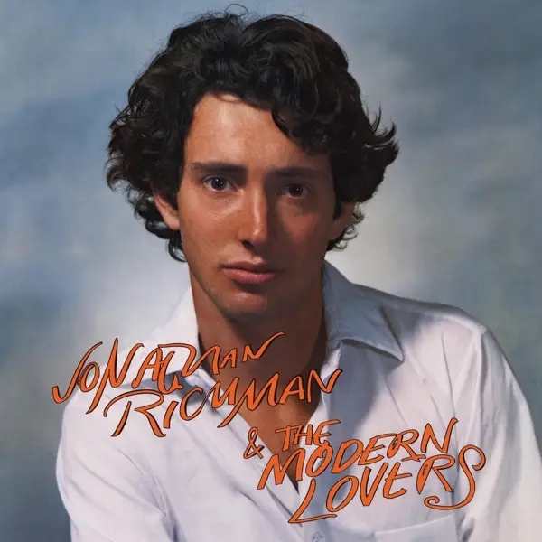 Album artwork for Jonathan Richman & The Modern Lovers by Jonathan Richman And The Modern Lovers