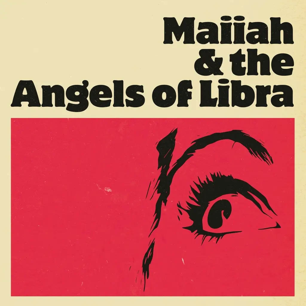 Album artwork for Maiiah & The Angels Of Libra by Maiiah And The Angels Of Libra