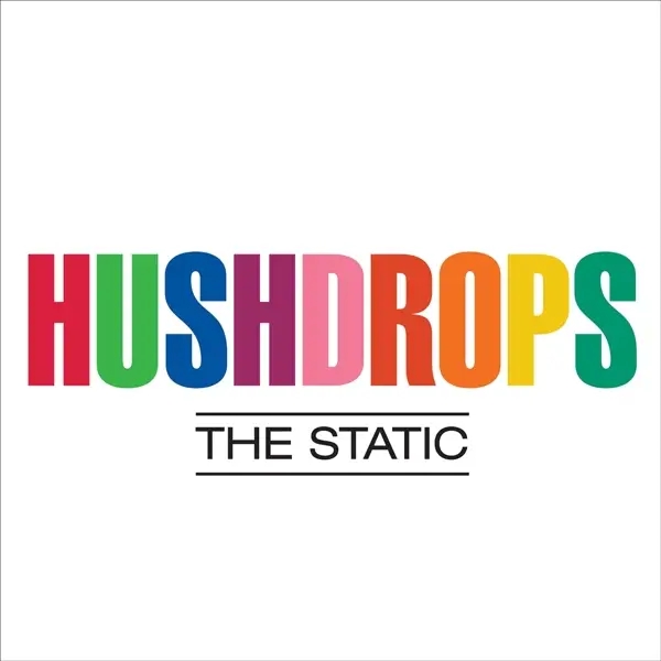 Album artwork for The Static by Hushdrops