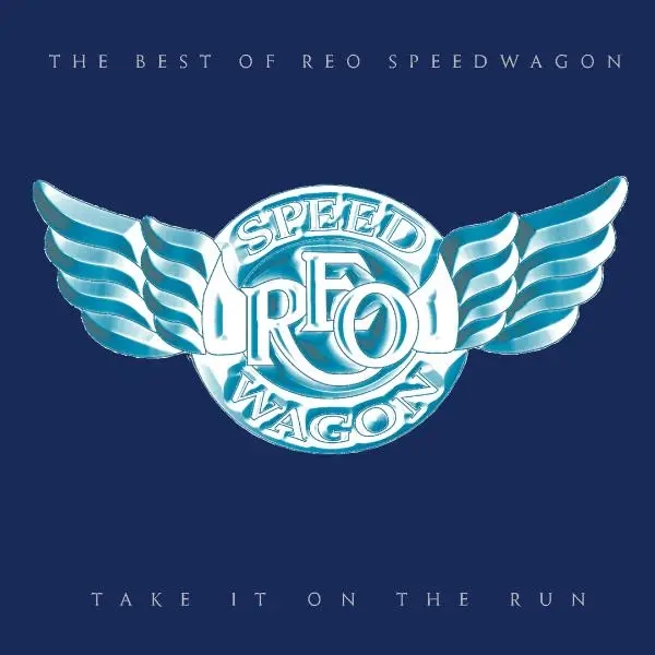 Album artwork for Take It On The Run: The Best Of REO Speedwagon by Reo Speedwagon
