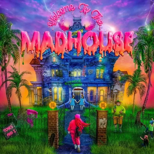Album artwork for Welcome To The Madhouse by Tones And I