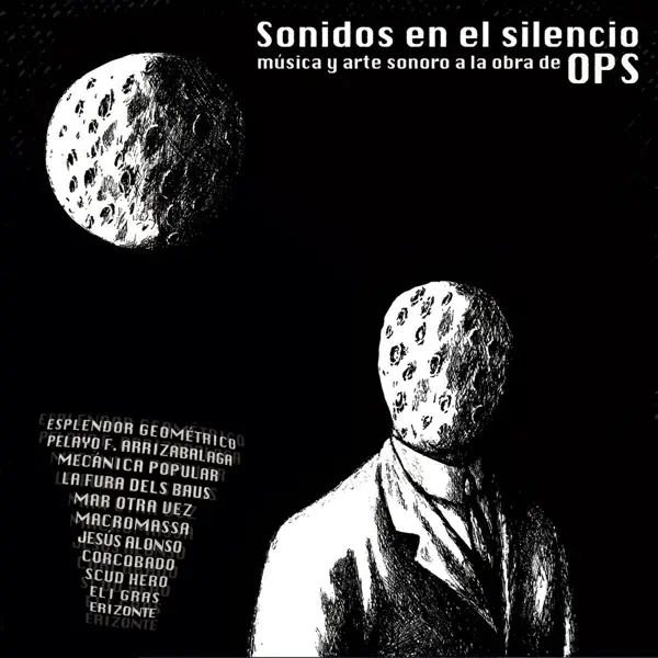 Album artwork for Sonidos En El Silencio-Musica Y Arte Sonoro A La by Various