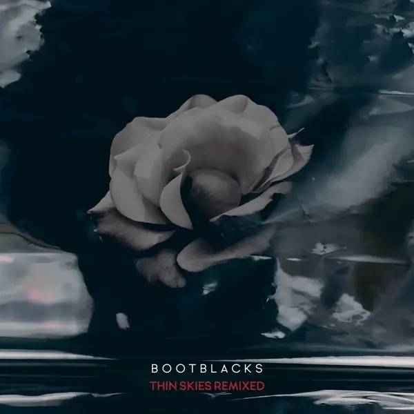 Album artwork for Thin Skies Remixed by Bootblacks