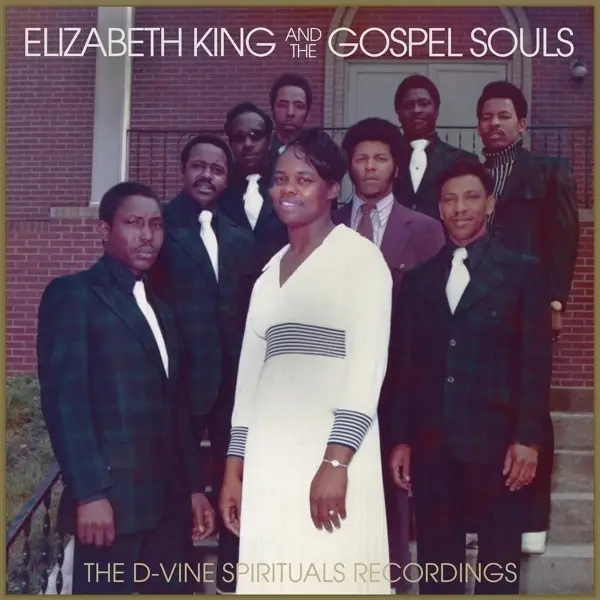Album artwork for The D-Vine Spirituals Recordings by Elizabeth And The Gospel Souls King
