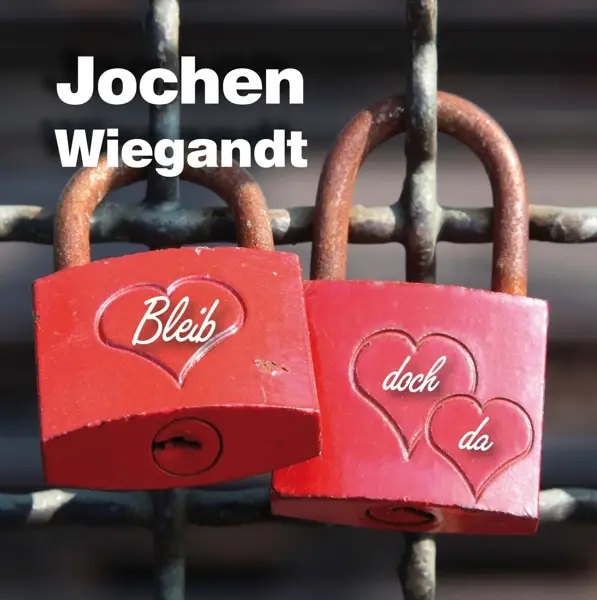 Album artwork for Bleib Doch Da by Jochen Wiegandt