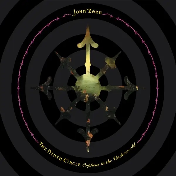 Album artwork for Ninth Circle by John Zorn