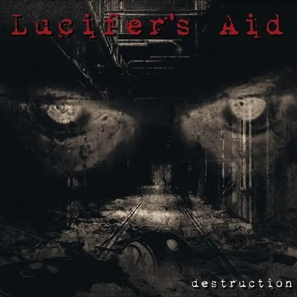Album artwork for Destruction by Lucifer's Aid