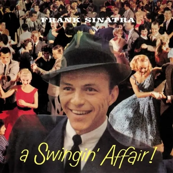 Album artwork for A Swingin' Affair! by Frank Sinatra
