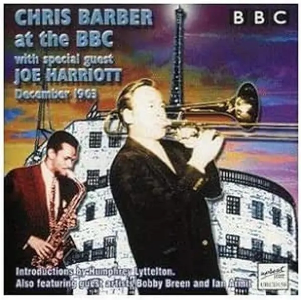 Album artwork for At The BBC With Special Guests by Chris Barber
