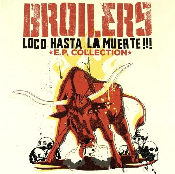 Album artwork for Loco Hasta La Muerte!!! by Broilers