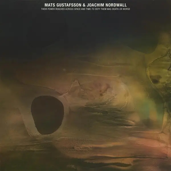 Album artwork for Their Power Reached Across Space And Time-To Defy by Mats And Nordwall,Joachim Gustafsson