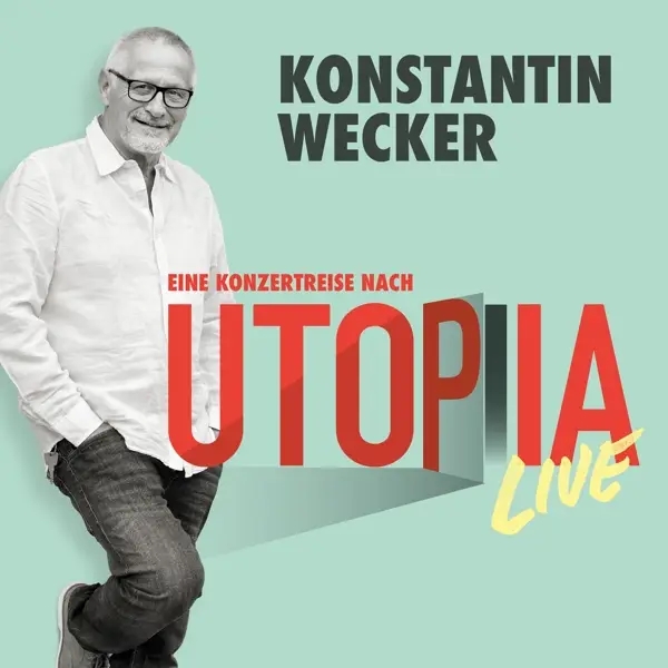 Album artwork for Utopia Live by Konstantin Wecker