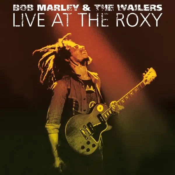 Album artwork for Live At The Roxy by Bob Marley