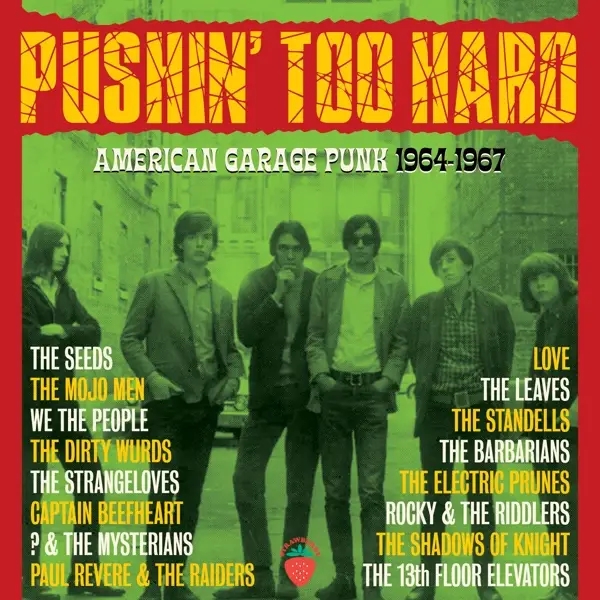 Album artwork for Pushin' Too Hard-American Garage Punk 1964-1967 by Various