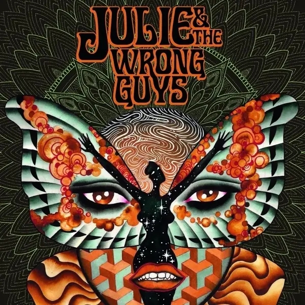 Album artwork for Julie & The Wrong Guys by Julie And The Wrong Guys