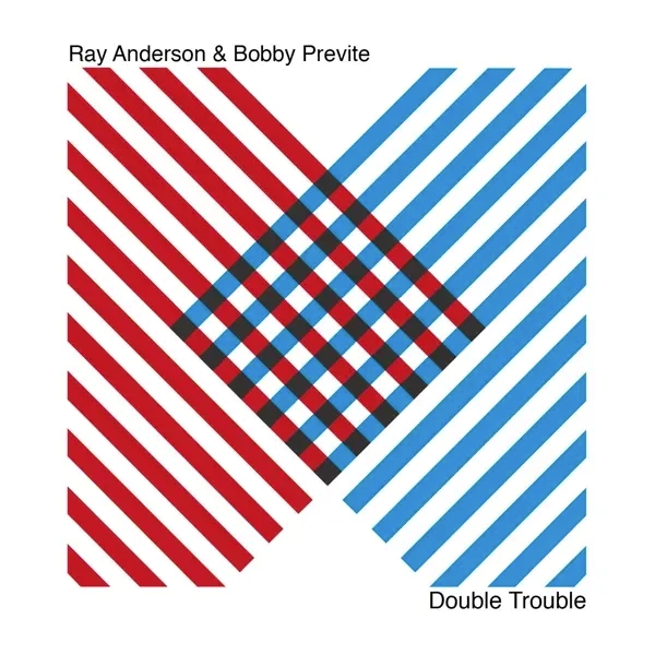 Album artwork for Double Trouble by Ray Anderson