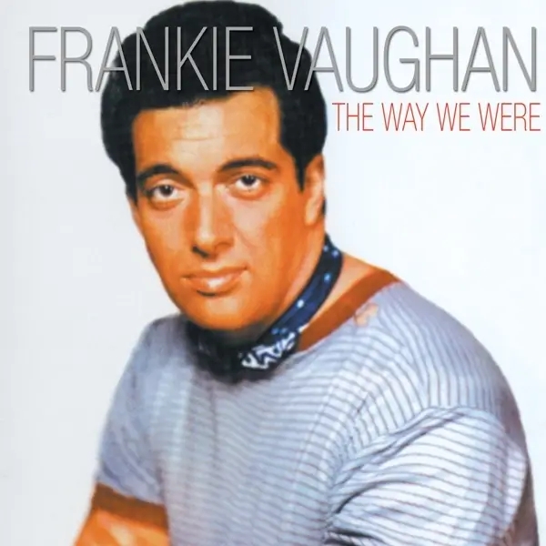 Album artwork for Way We Were by Frankie Vaughan