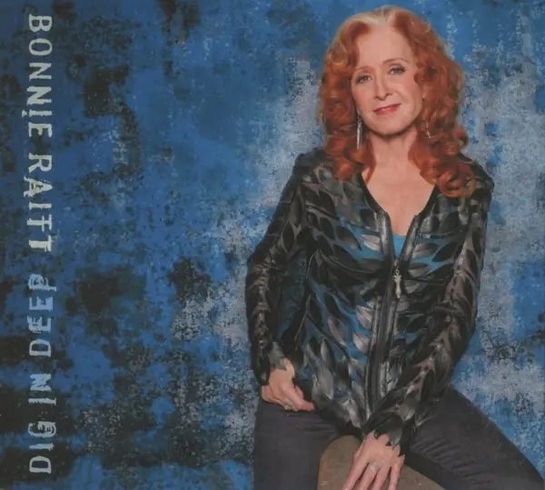 Album artwork for Dig In Deep by Bonnie Raitt