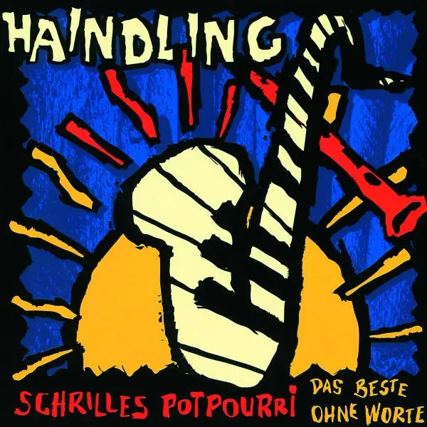 Album artwork for Schrilles Potpourri-Das Beste by Haindling