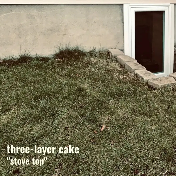 Album artwork for Stove Top by Three Layer Cake