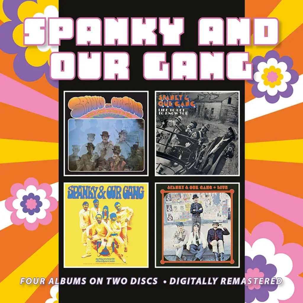 Album artwork for Spanky And Our Gang / Like To Get To Know You / Anything You Choose / Live by Spanky And Our Gang