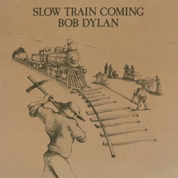 Album artwork for Slow Train Coming by Bob Dylan