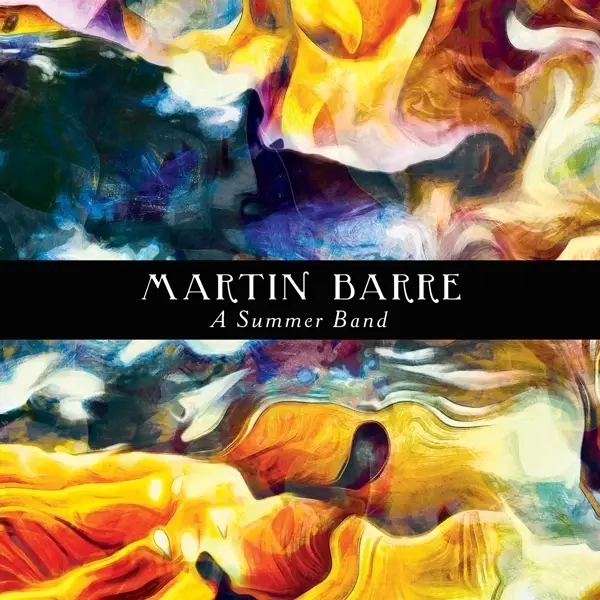 Album artwork for A Summer Band by Martin Barre