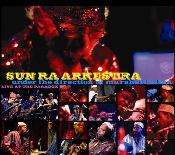 Album artwork for Live At The Paradox by Sun Ra Arkestra