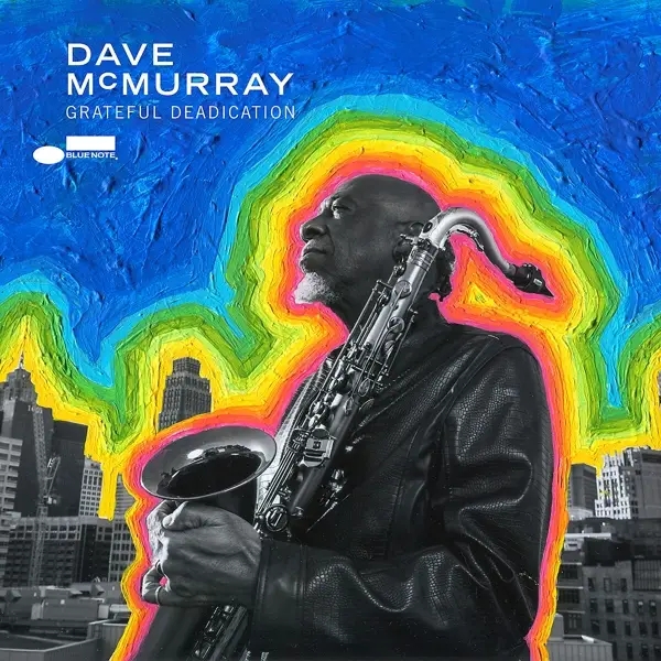 Album artwork for Grateful Deadication by Dave Mcmurray