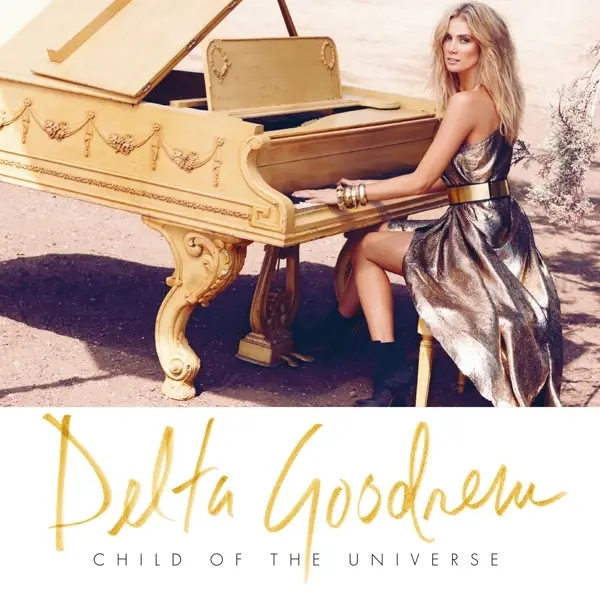 Album artwork for Child of the Universe by Delta Goodrem