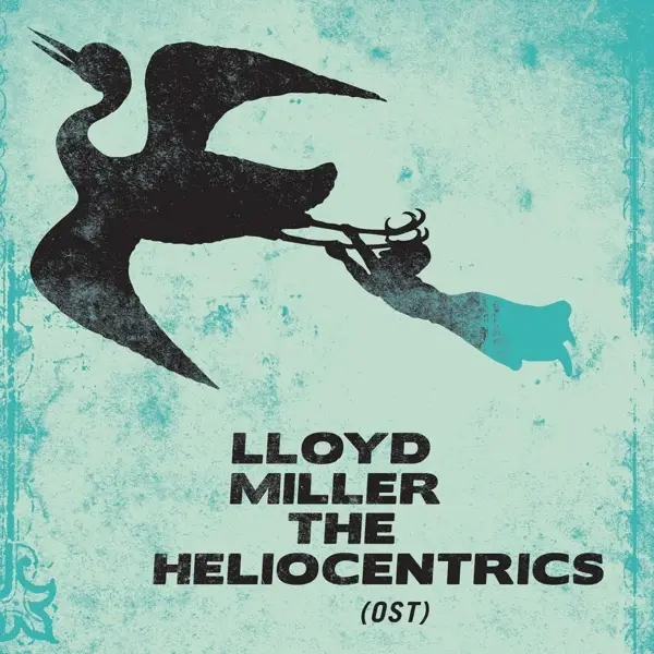 Album artwork for Ost) by Lloyd/Heliocentrics,The Miller
