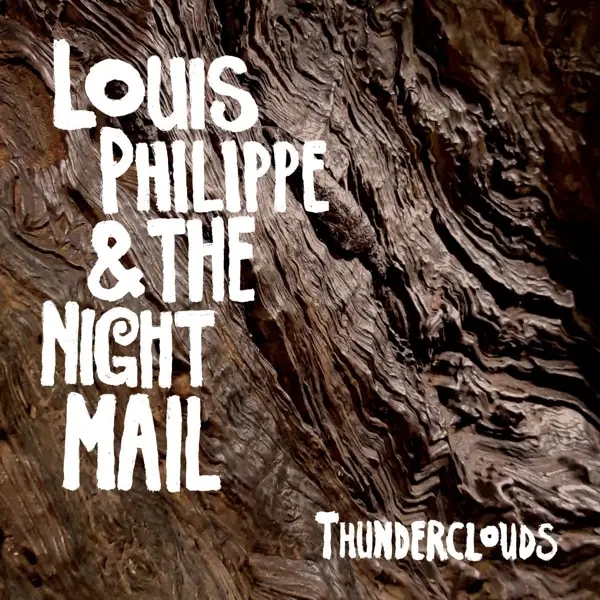 Album artwork for Thunderclouds by Louis And The Night Mail Philippe