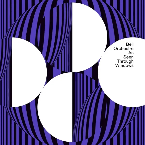 Album artwork for As Seen Through Windows-clear by Bell Orchestre