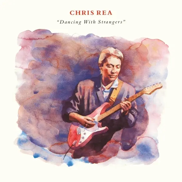 Album artwork for Dancing with Strangers by Chris Rea