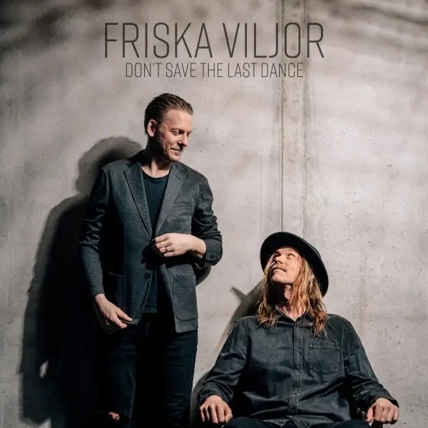 Album artwork for Don't Save The Last Dance by Friska Viljor