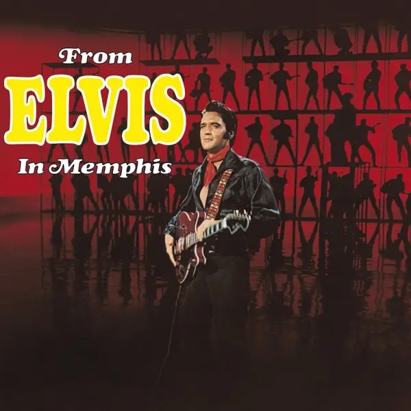 Album artwork for From Elvis In Memphis by Elvis Presley