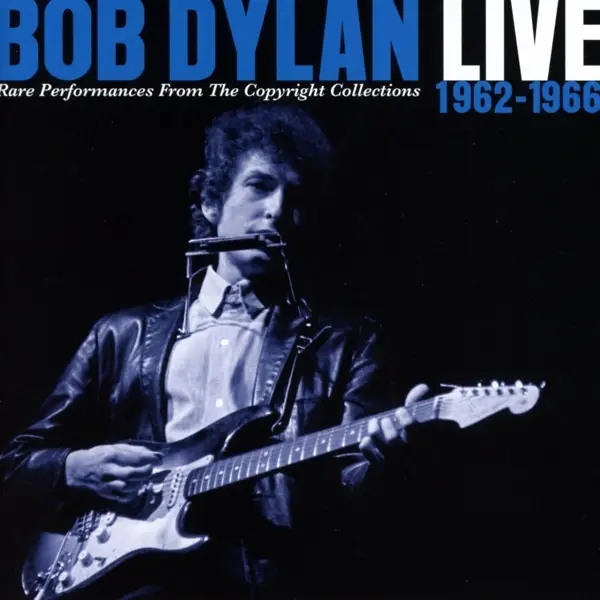 Album artwork for Live 1962-1966-Rare Performances From The Copyri by Bob Dylan