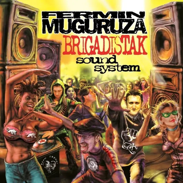 Album artwork for Brigadistak Sound System by Fermin Muguruza