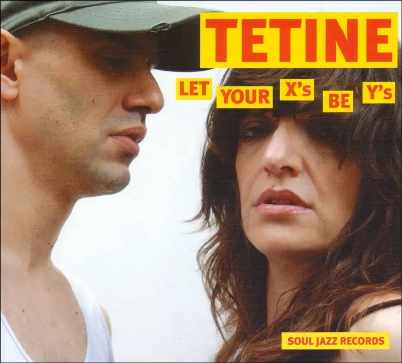 Album artwork for Let Your X's Be Y's by Tetine