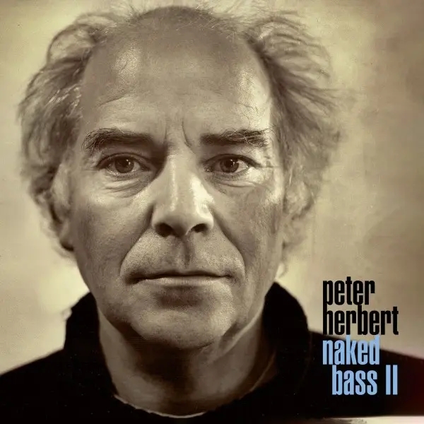 Album artwork for Naked Bass II by Peter Herbert