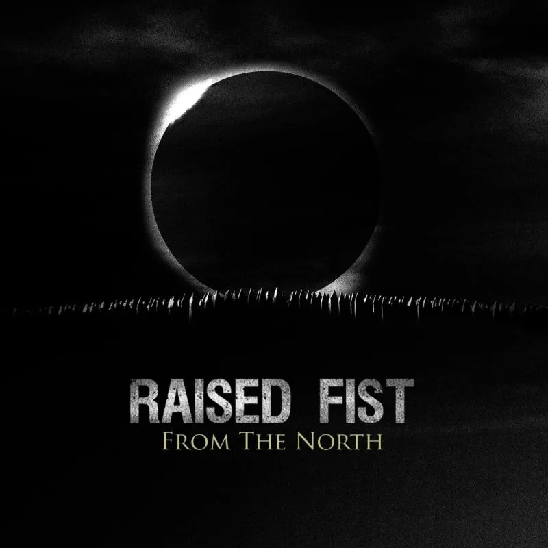 Album artwork for From The North by Raised Fist